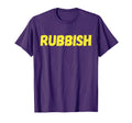 Rubbish Sarcastic Funny T-Shirt - Aesthetic Graphic for Adults - T-Shirt, Sweatshirt, Hoodie