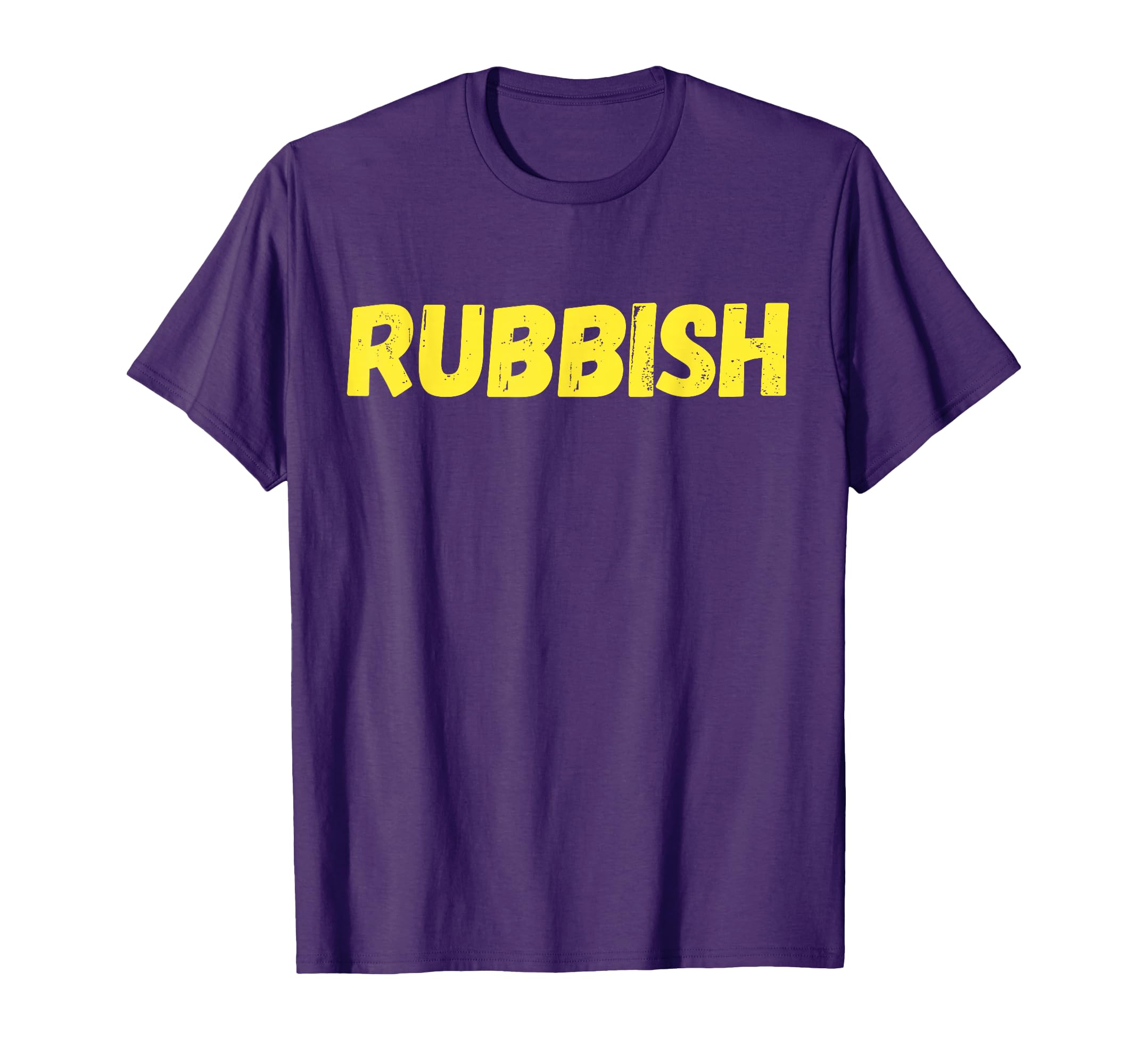 Rubbish Sarcastic Funny T-Shirt - Aesthetic Graphic for Adults - T-Shirt, Sweatshirt, Hoodie