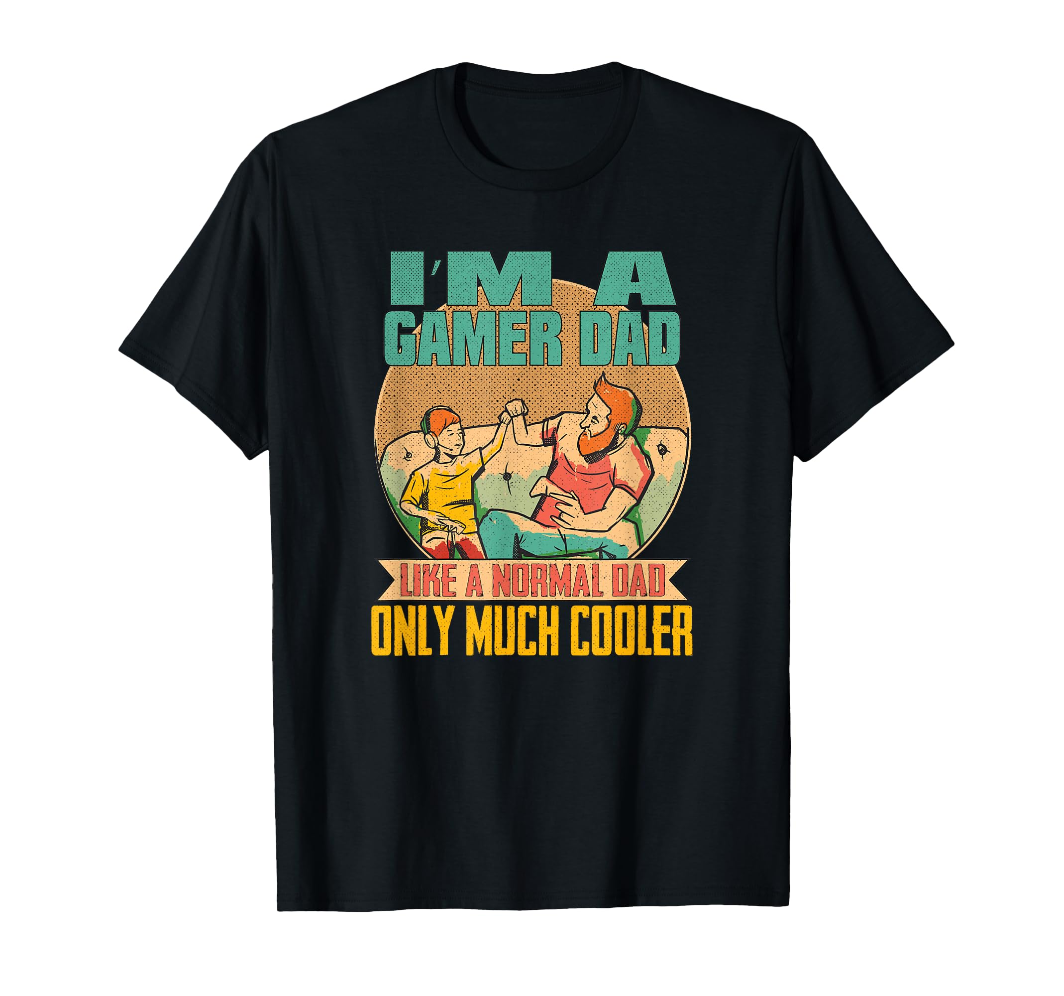 Im Gamer Dad Fathers Day Gamer Dad T-Shirt - Custom Art Print Unisex - T-Shirt, Sweatshirt, Hoodie