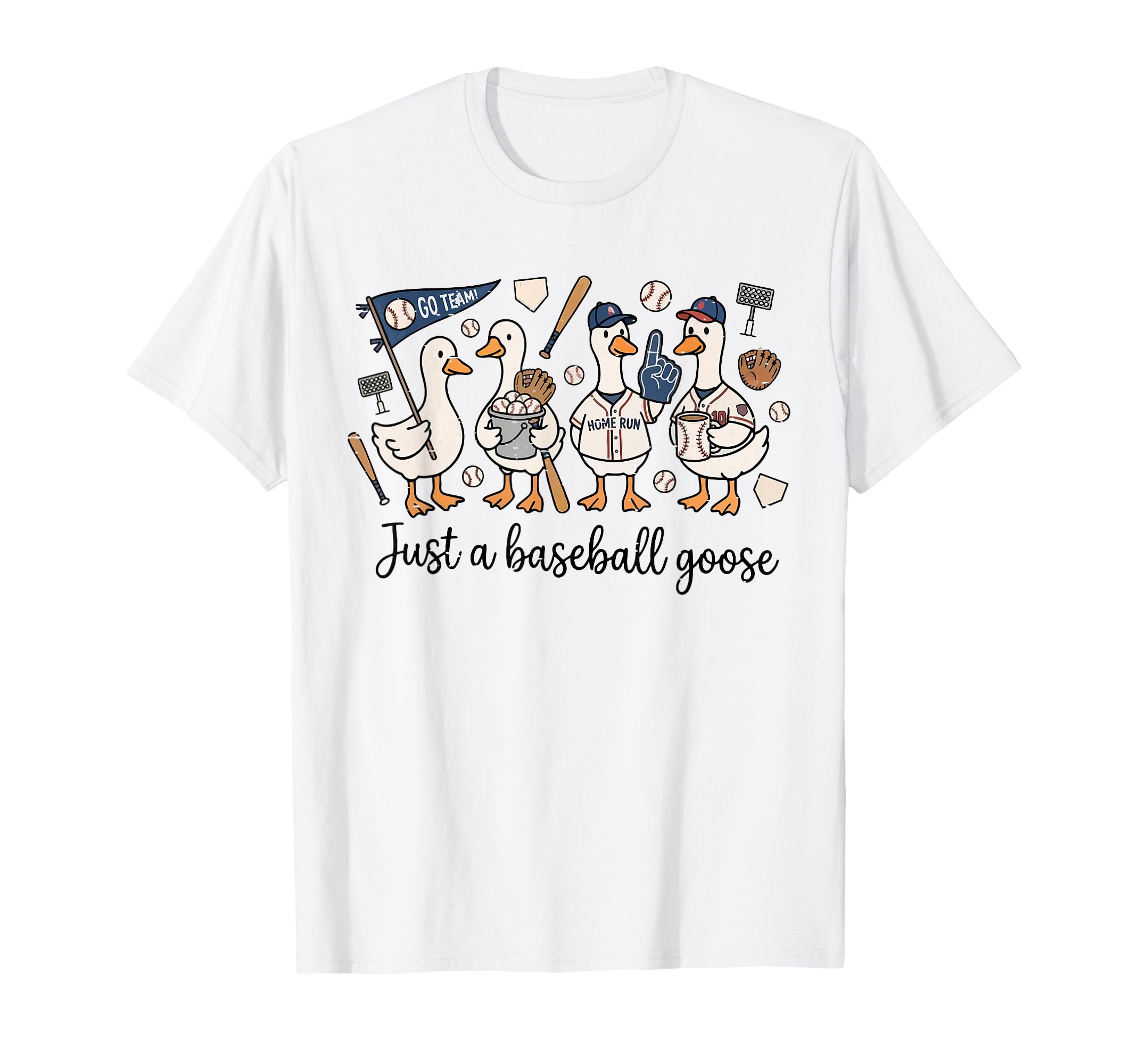 Funny Game Day Just Baseball Goose T-Shirt - Novelty Apparel for Adults - T-Shirt, Sweatshirt, Hoodie