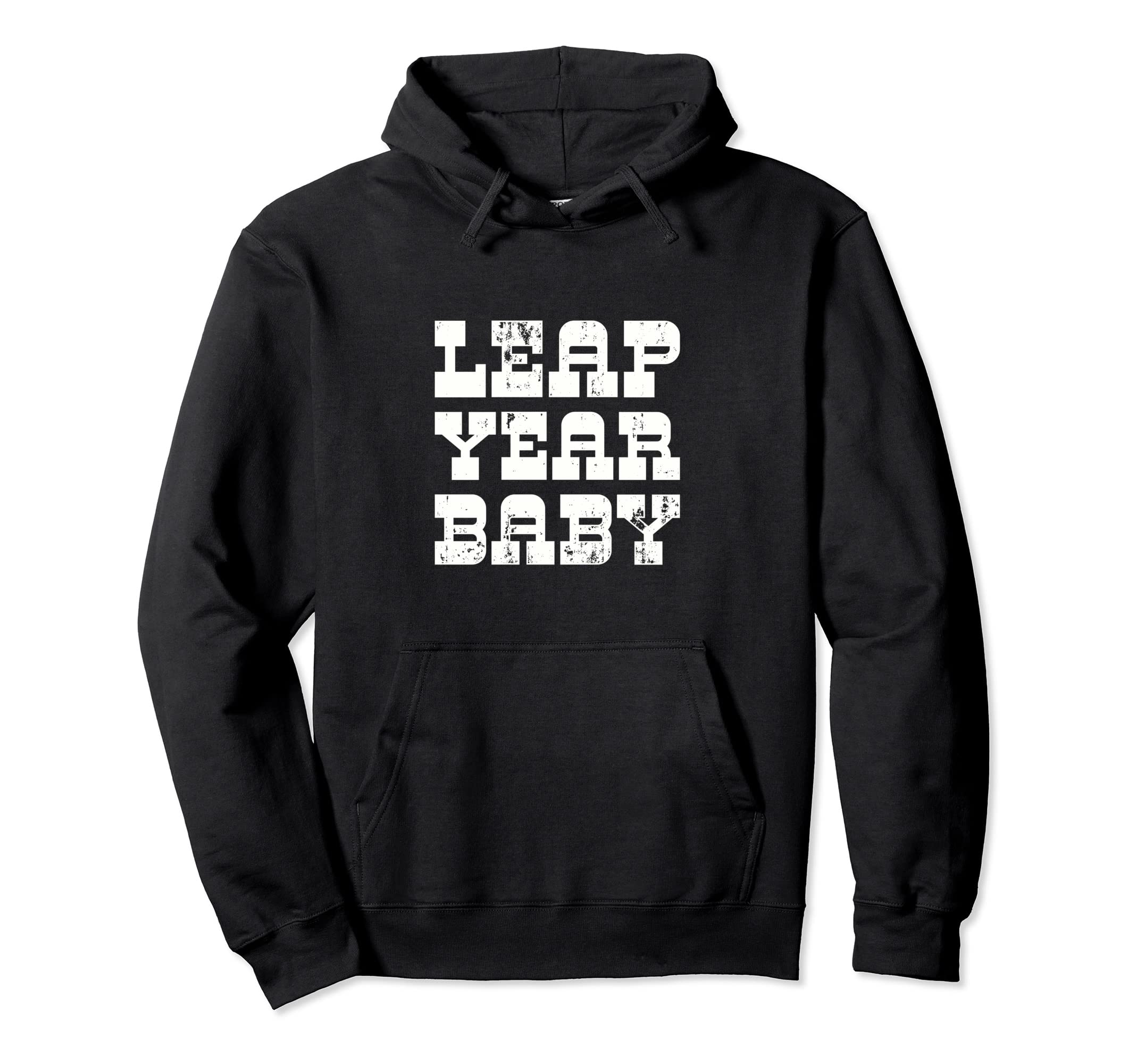 Leap Year Leaper Hoodie - Casual Everyday Wear for Adults - T-Shirt, Sweatshirt, Hoodie