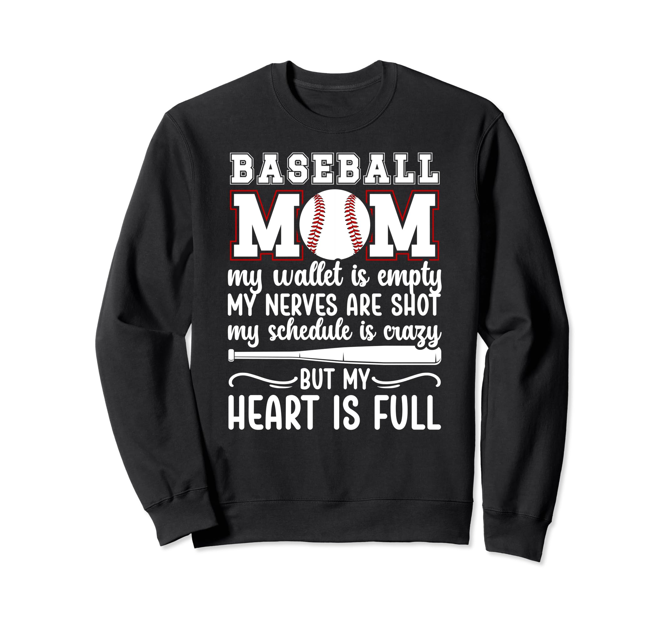Baseball Mom My Heart Is Full Mom Sweatshirt - Aesthetic Graphic Men Women - T-Shirt, Sweatshirt, Hoodie