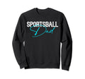 Dad Sports Lover Soccer Sweatshirt - Casual Everyday Wear Men Women - T-Shirt, Sweatshirt, Hoodie