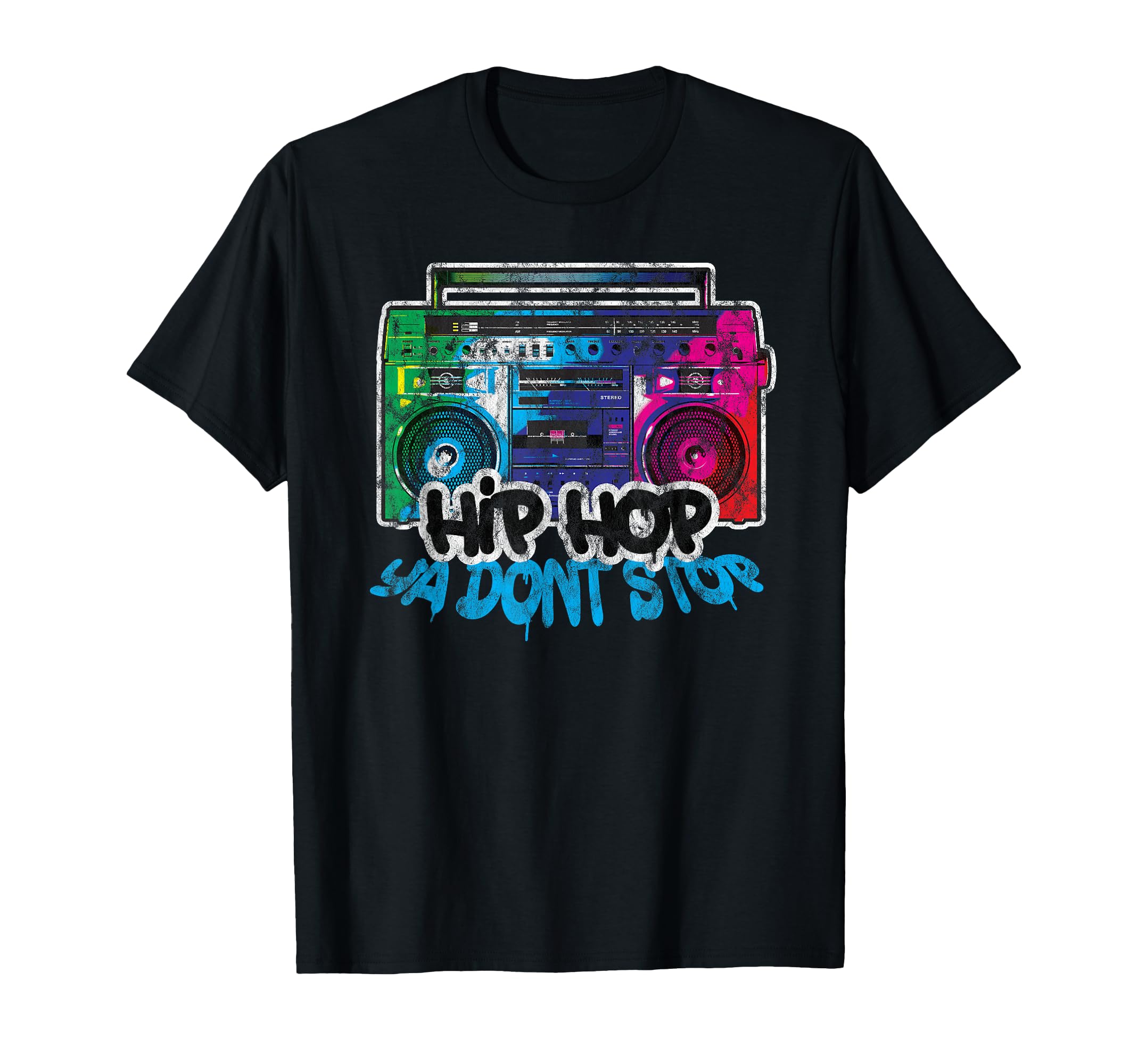 Hip Hop Ya Dont Stop Old School T-Shirt - Casual Everyday Wear Unisex - T-Shirt, Sweatshirt, Hoodie
