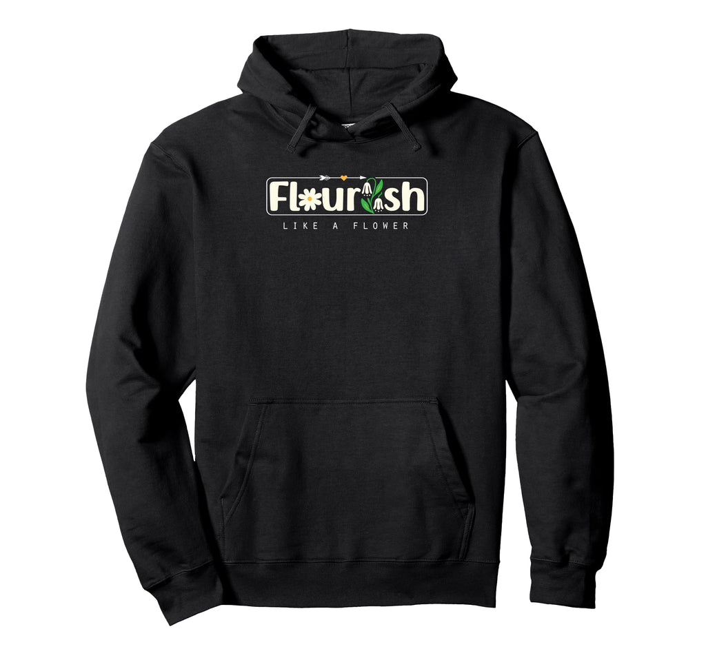 Flourish Like Flower Bible Verse Hoodie - Fun Novelty Design for Adults - T-Shirt, Sweatshirt, Hoodie