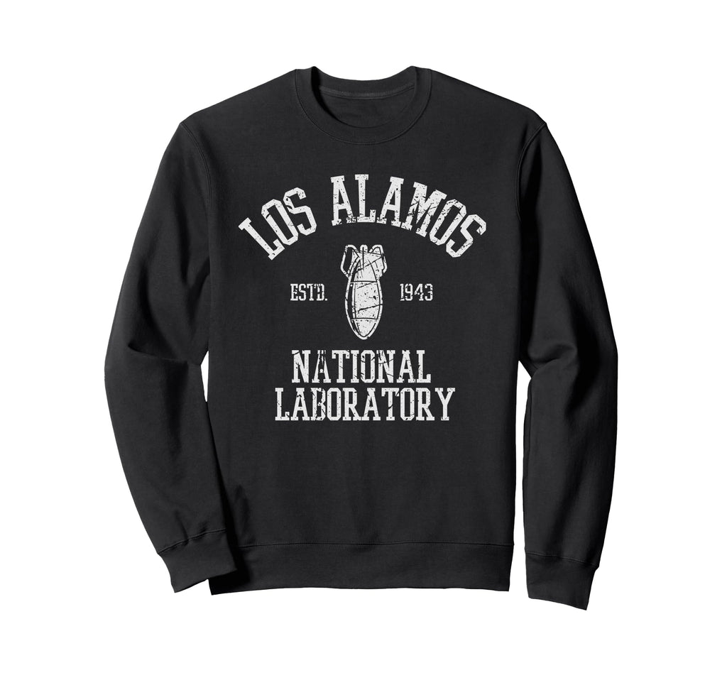 Los Alamos National Laboratory Sweatshirt - Novelty Apparel for Adults - T-Shirt, Sweatshirt, Hoodie
