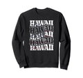 Hawaii American Flag Faded Sweatshirt - Casual Everyday Wear Unisex - T-Shirt, Sweatshirt, Hoodie