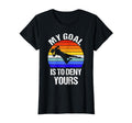 Funny My Goal Is To Deny Yours Soccer T-Shirt - Streetwear Style Men Women - T-Shirt, Sweatshirt, Hoodie