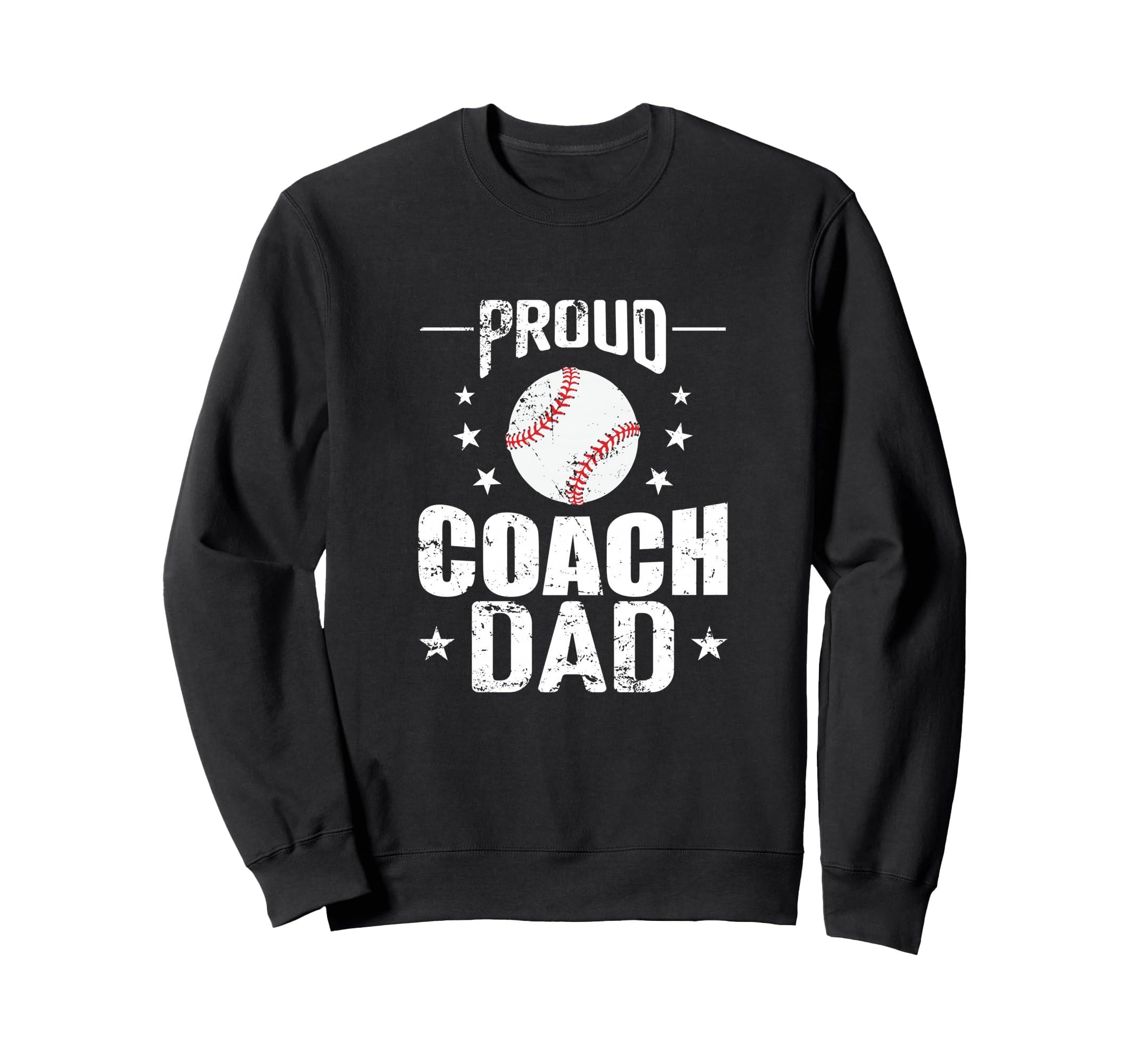 Proud Coach Dad Baseball Trainer Sweatshirt - Trendy Graphic for Adults - T-Shirt, Sweatshirt, Hoodie