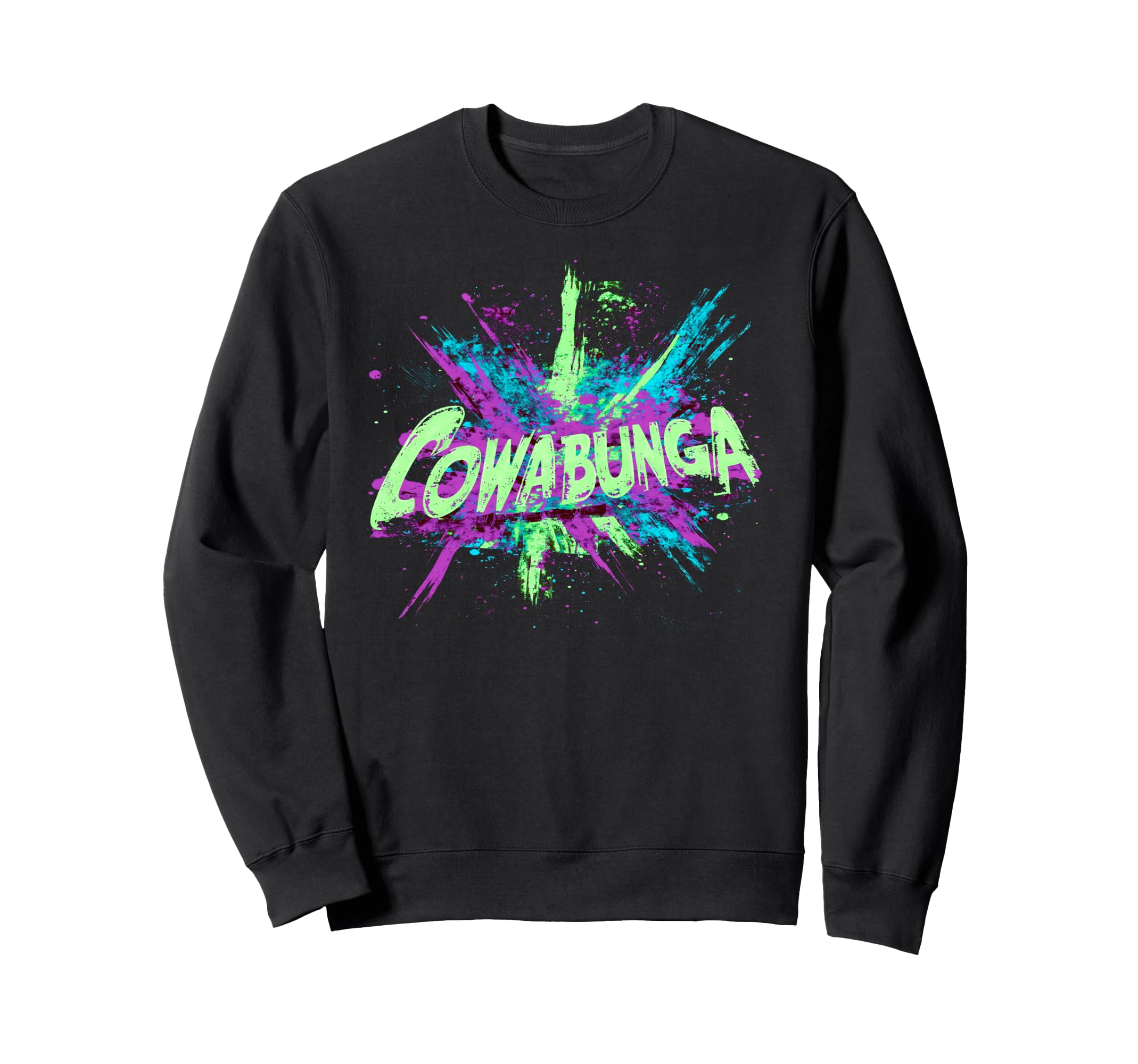 Cowabunga 80S 90S Nostalgia Slang Sweatshirt - Streetwear Style for Adults - T-Shirt, Sweatshirt, Hoodie