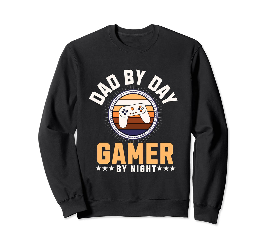 Dad Day Gamer Night Sweatshirt - Graphic Print Unisex - T-Shirt, Sweatshirt, Hoodie