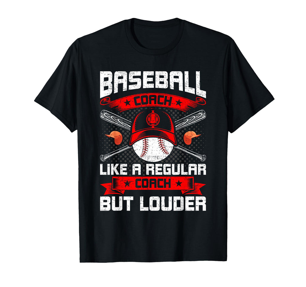Baseball Coach Like Regular Coach But T-Shirt - Trendy Graphic for Adults - T-Shirt, Sweatshirt, Hoodie