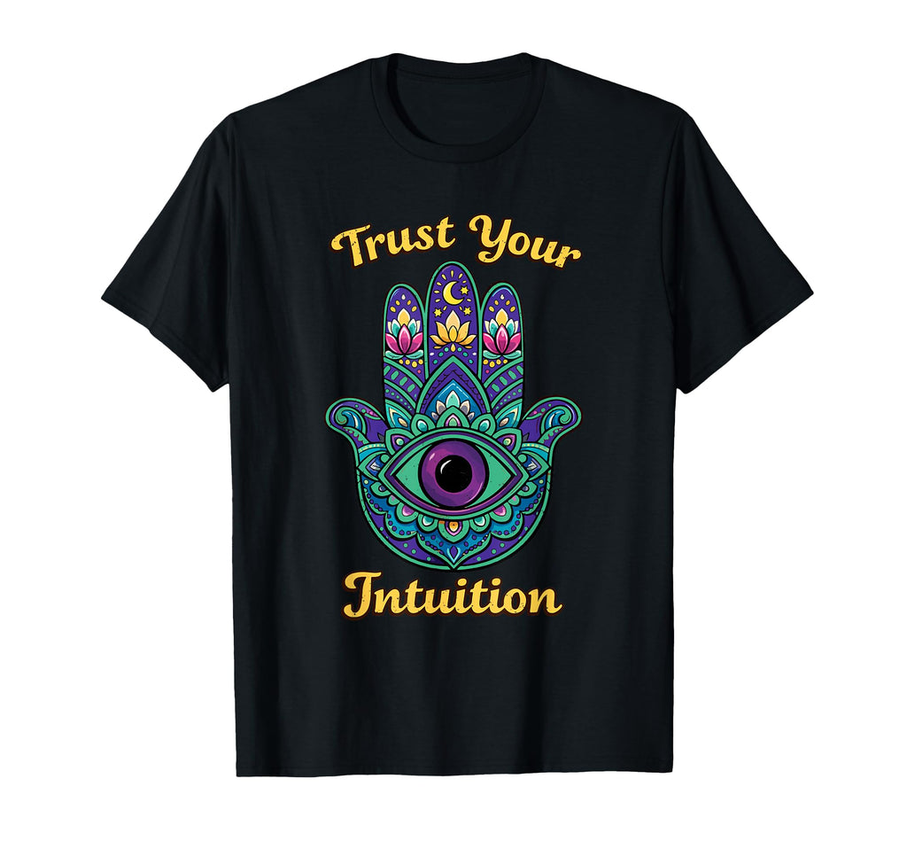 Psychedelic Trust Your Intuition T-Shirt - Casual Everyday Wear for Adults - T-Shirt, Sweatshirt, Hoodie
