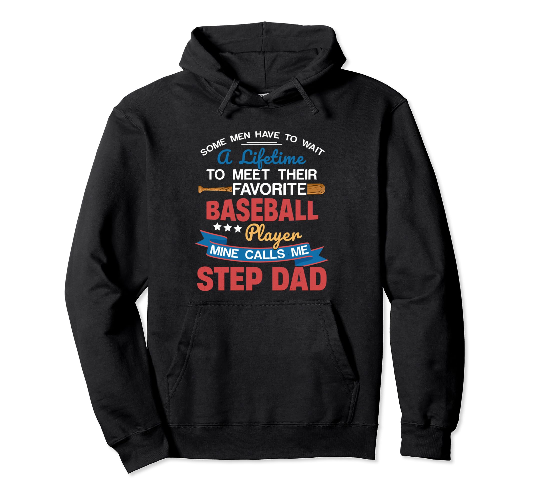 My Favorite Baseball Player Calls Me Step Hoodie - Novelty Apparel Unisex - T-Shirt, Sweatshirt, Hoodie