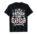 Proud Father 2026 Senior Baseball T-Shirt - Novelty Apparel for Adults - T-Shirt, Sweatshirt, Hoodie