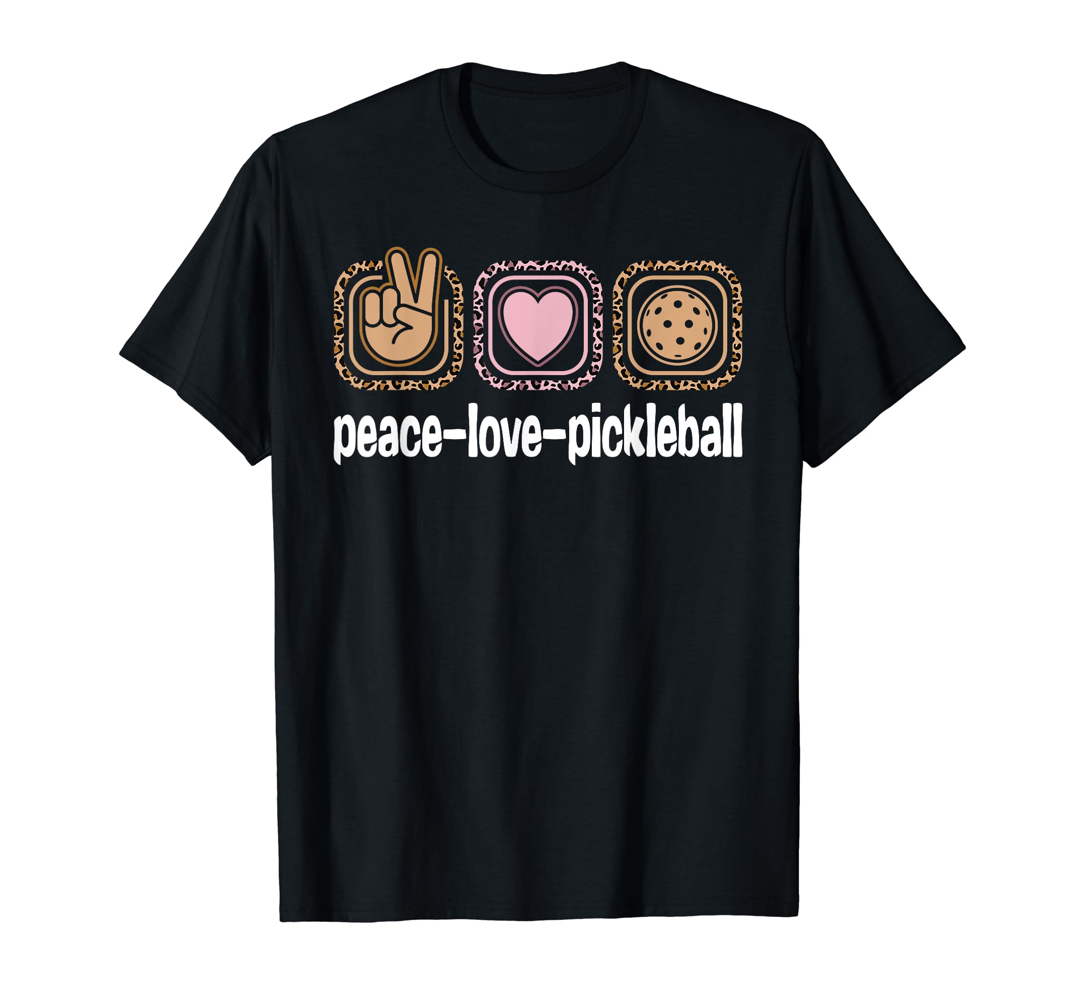 Pickleball Leopard Peace Love Pickleball T-Shirt - Novelty Apparel Unisex - T-Shirt, Sweatshirt, Hoodie