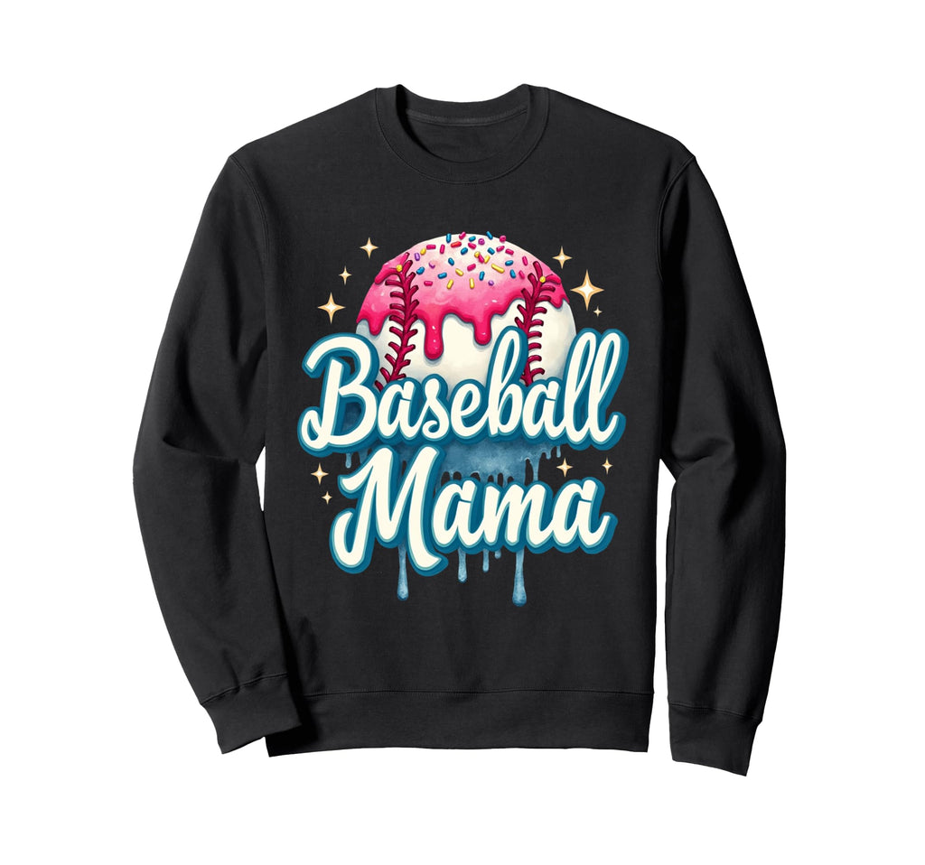 Baseball Mama Ice Cream Drip Sweatshirt - Casual Everyday Wear Men Women - T-Shirt, Sweatshirt, Hoodie