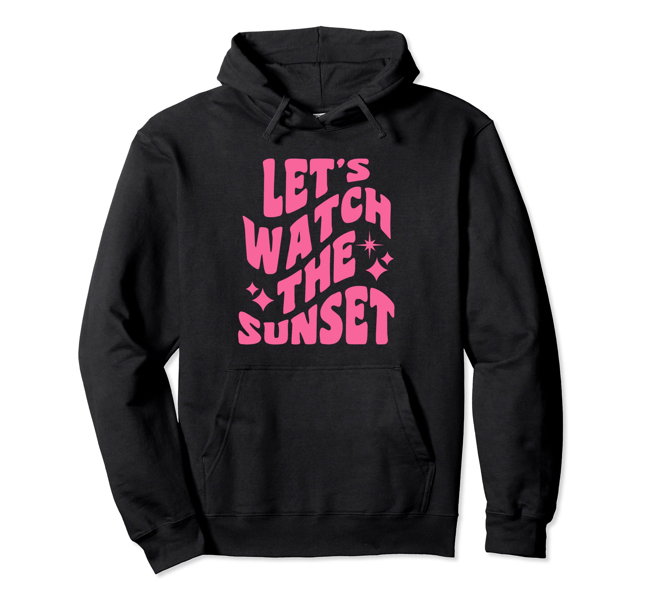 Lets Watch Sunset Aesthetic Beach Summer Hoodie - Aesthetic Graphic Unisex - T-Shirt, Sweatshirt, Hoodie