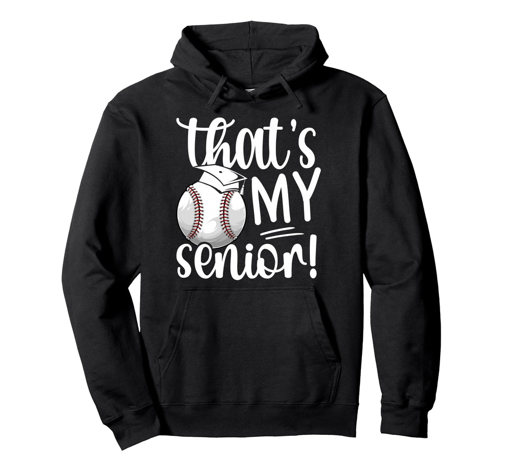 Thats My Baseball Senior Mom Baseball Hoodie - Minimalist Print for Adults - T-Shirt, Sweatshirt, Hoodie