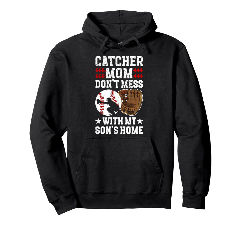 Baseball Catcher Mom Funny Baseball Hoodie - Fun Novelty Design for Adults - T-Shirt, Sweatshirt, Hoodie