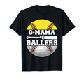 G Mama Ballers Funny Softball Baseball T-Shirt - Minimalist Print Unisex - T-Shirt, Sweatshirt, Hoodie