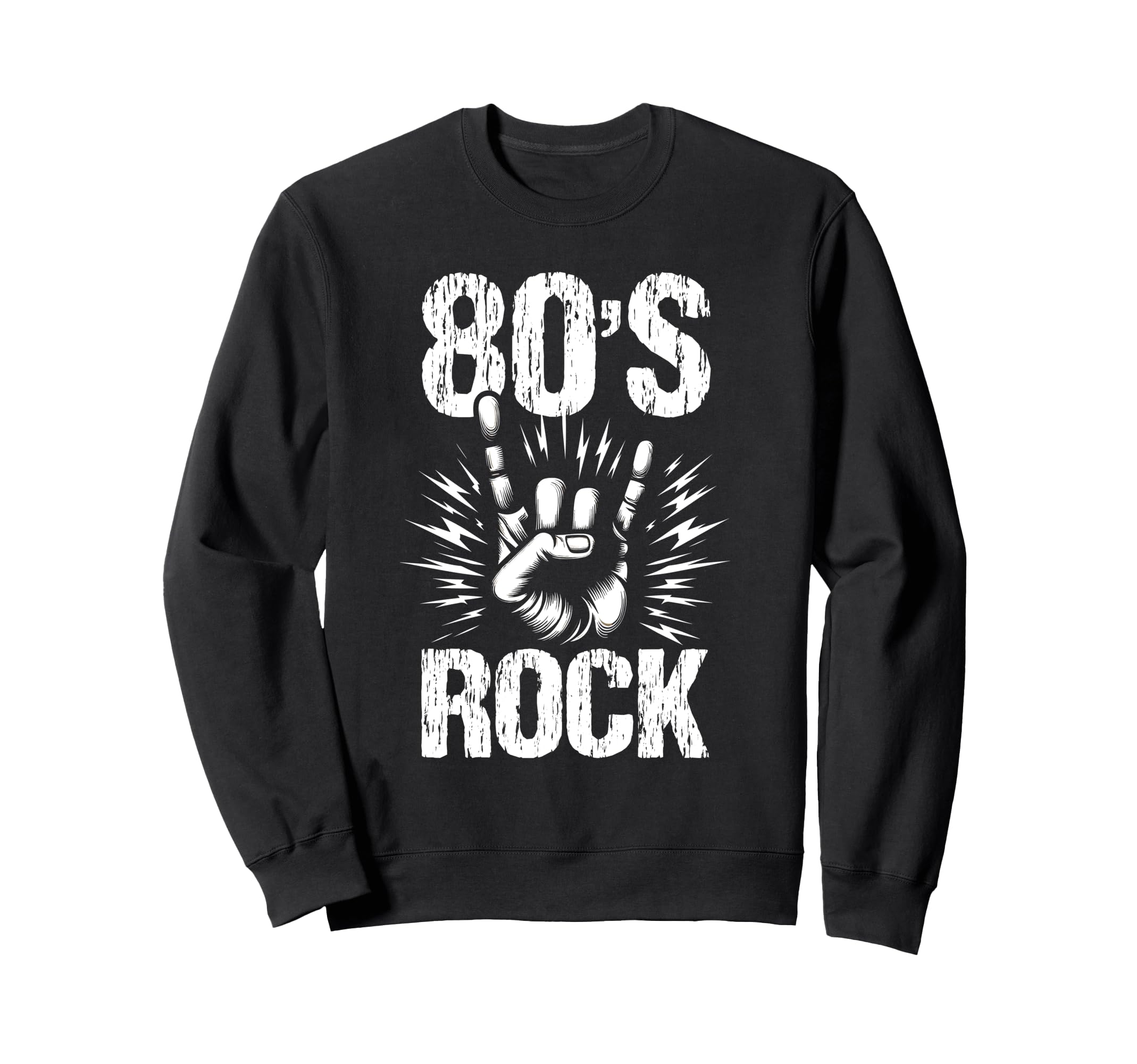 80S Rock 80S Rock Band Sweatshirt - Fun Novelty Design for Adults - T-Shirt, Sweatshirt, Hoodie