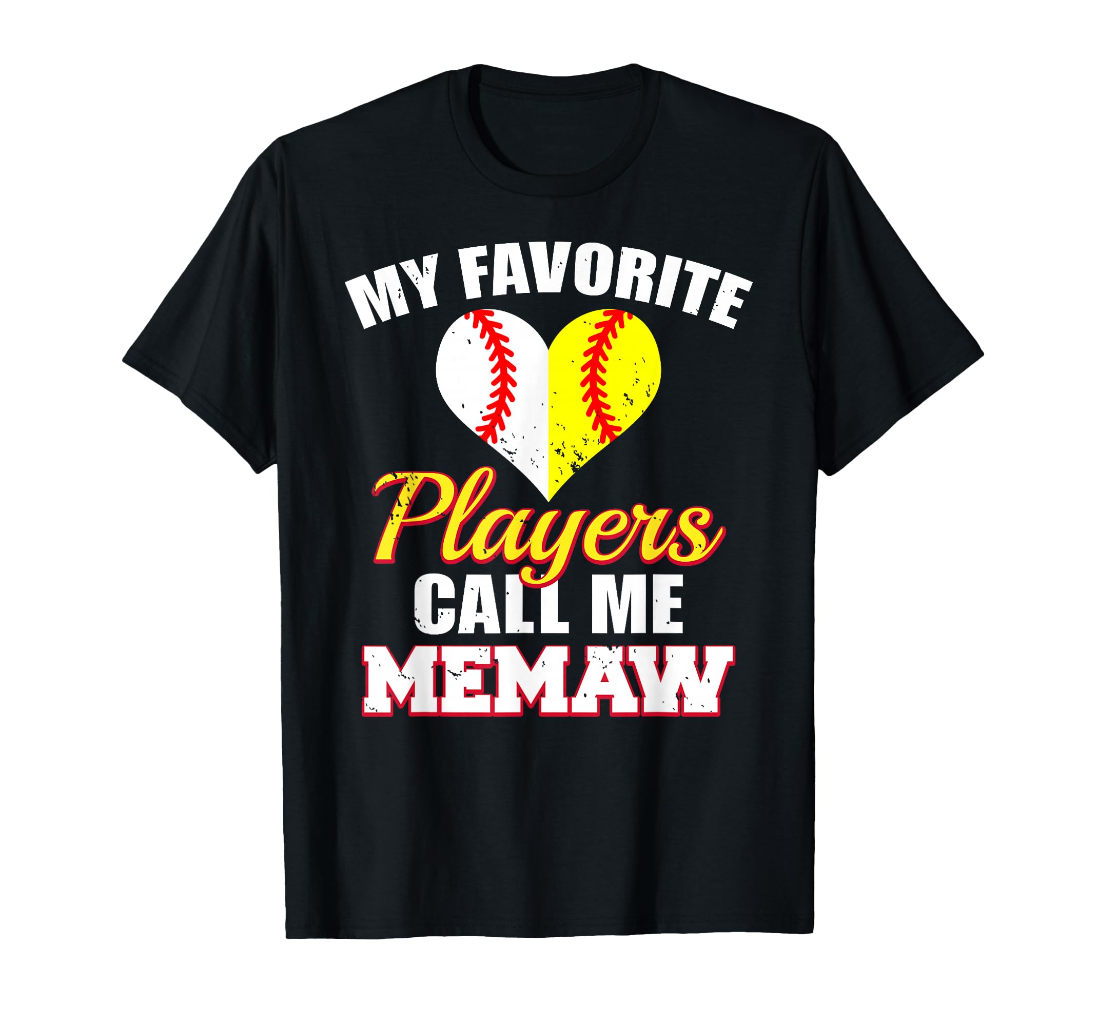My Favorite Players Call Me Memaw Baseball T-Shirt - Unique Graphic Unisex - T-Shirt, Sweatshirt, Hoodie