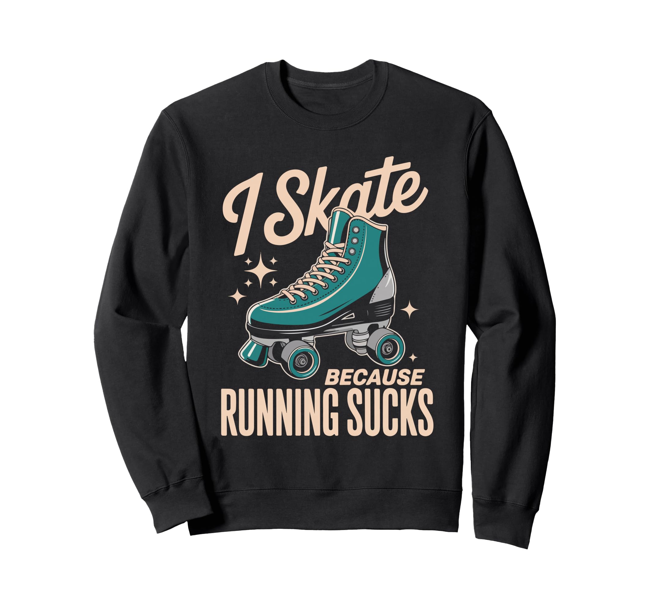 I Skate Because Running Sucks Sunset Sweatshirt - Trendy Graphic Unisex - T-Shirt, Sweatshirt, Hoodie
