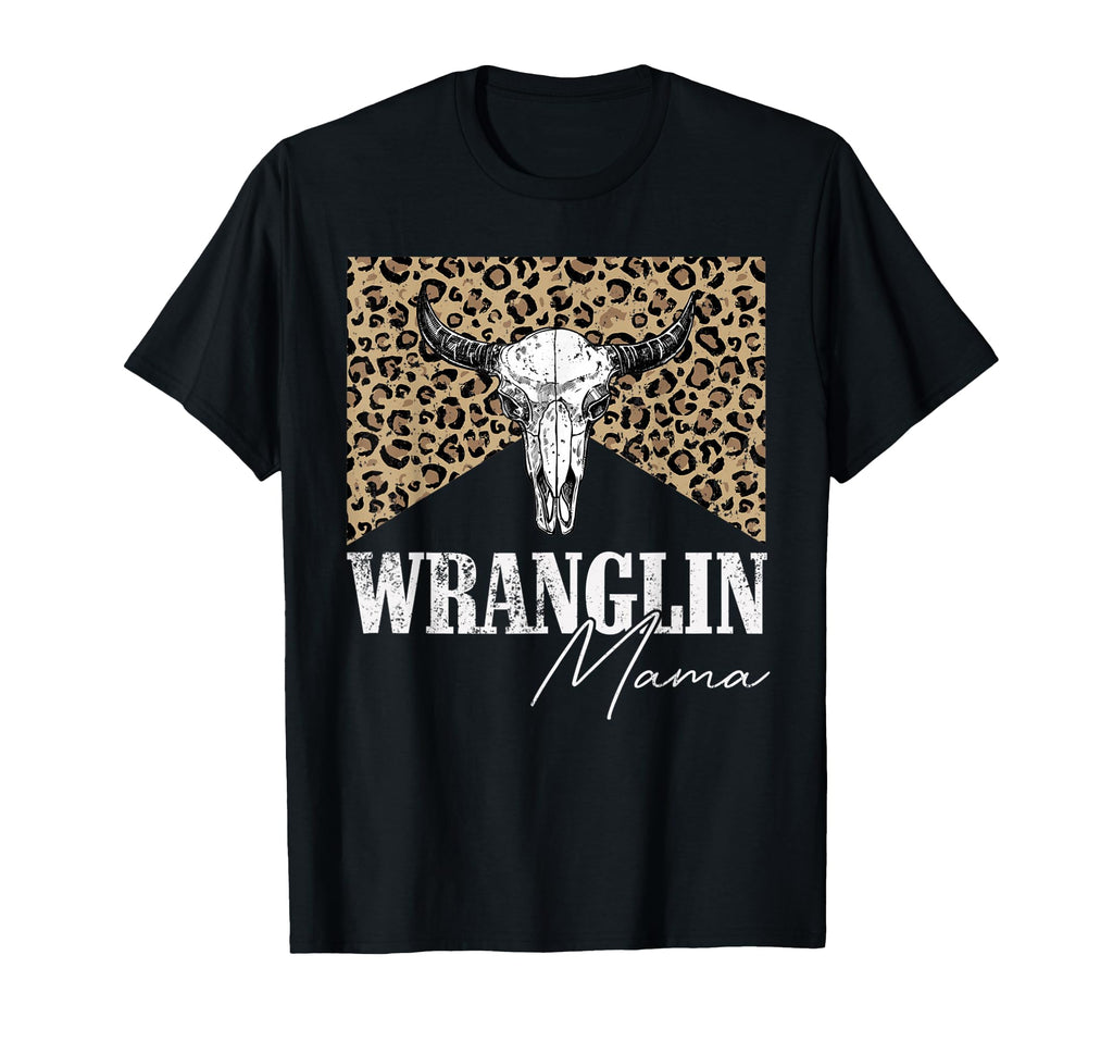 Bull Skull Wranglin Mama Western T-Shirt - Custom Art Print for Adults - T-Shirt, Sweatshirt, Hoodie