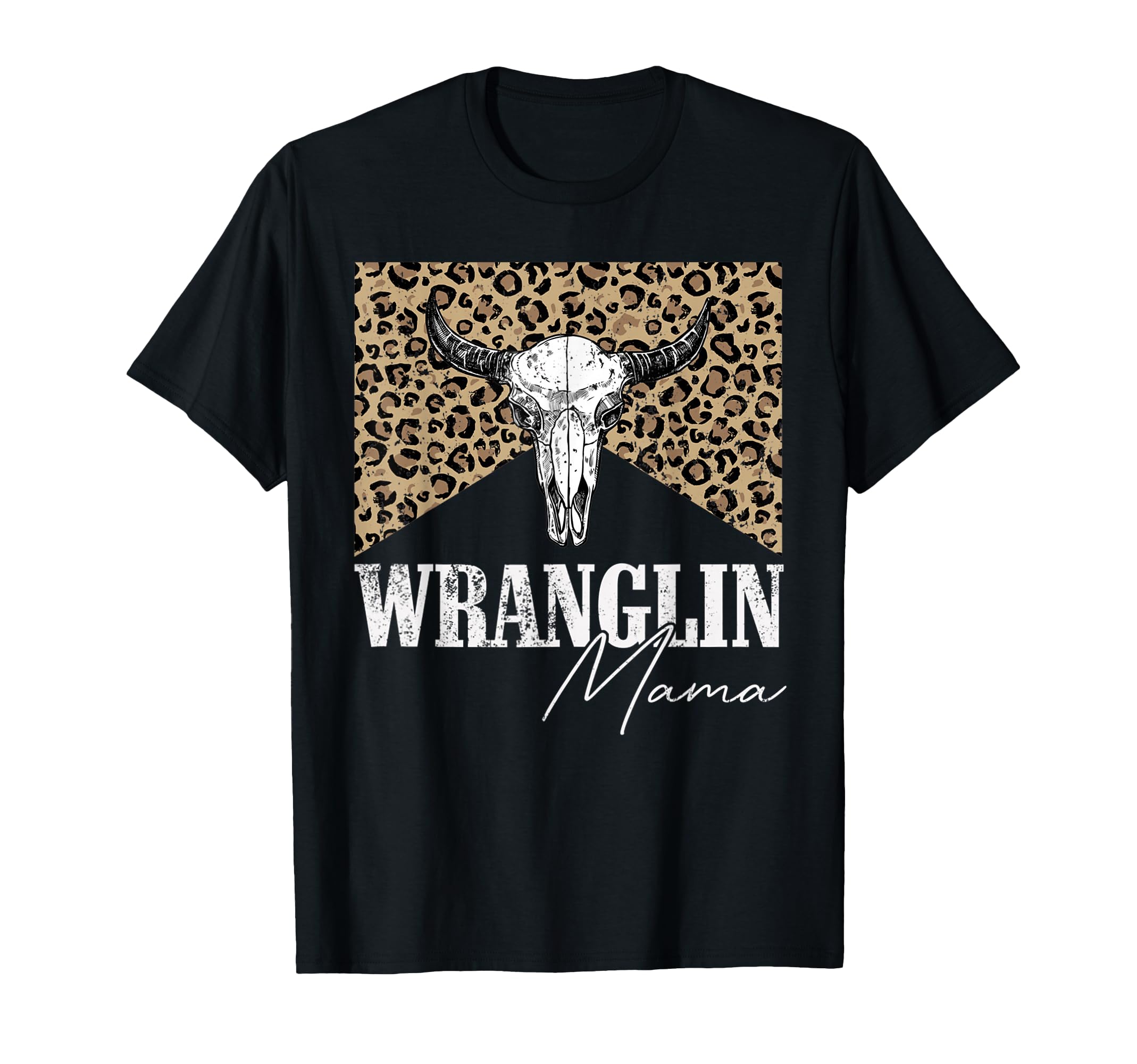 Bull Skull Wranglin Mama Western T-Shirt - Custom Art Print for Adults - T-Shirt, Sweatshirt, Hoodie