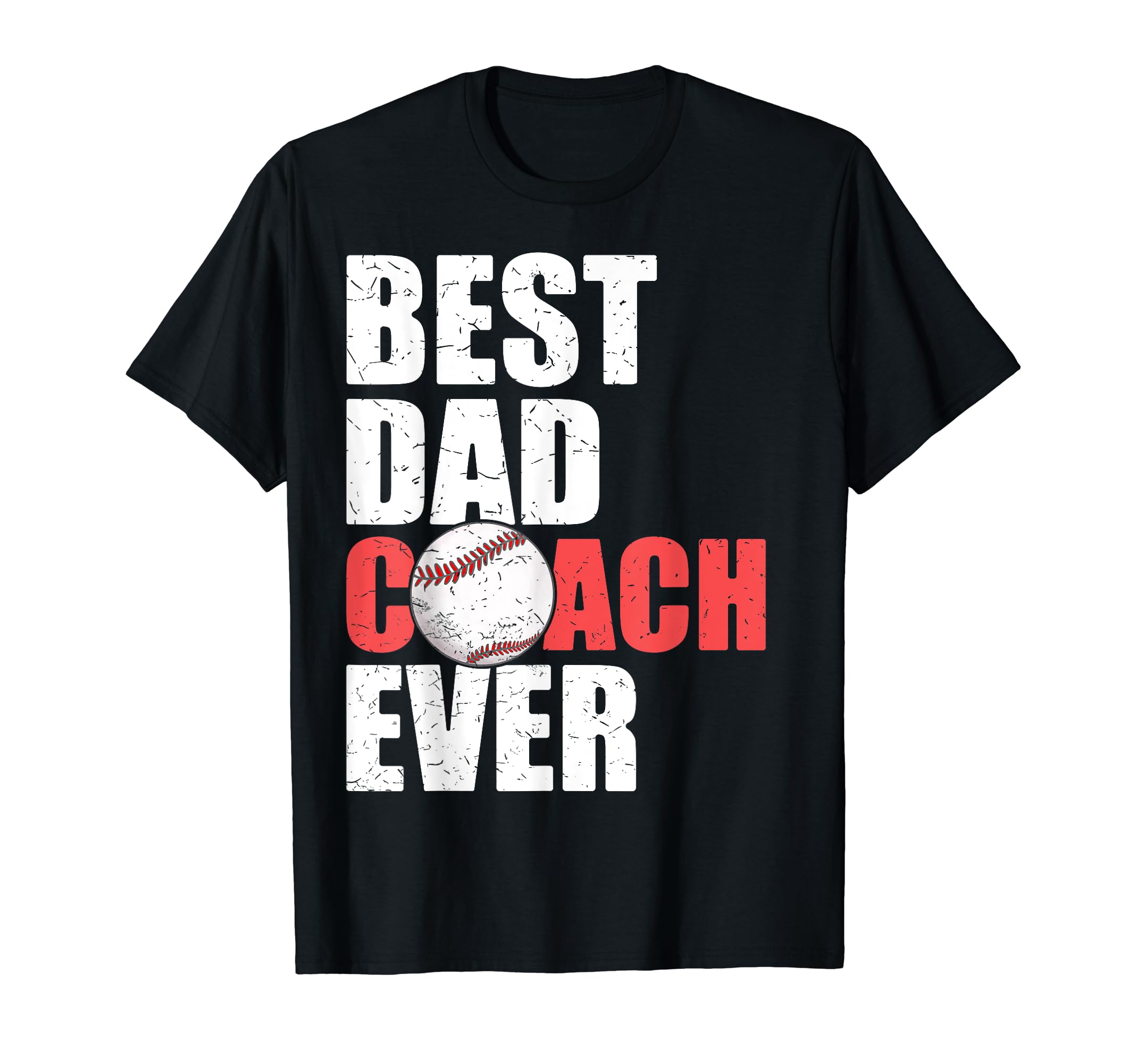 Best Dad Coach Ever Father Daddy Papa T-Shirt - Novelty Apparel Unisex - T-Shirt, Sweatshirt, Hoodie