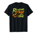Vhs Video Tape Horror Punk Rewind Or T-Shirt - Casual Everyday Wear Unisex - T-Shirt, Sweatshirt, Hoodie
