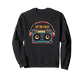 90S Fun Cassette Tape Vibe Sweatshirt - Fun Novelty Design for Adults - T-Shirt, Sweatshirt, Hoodie