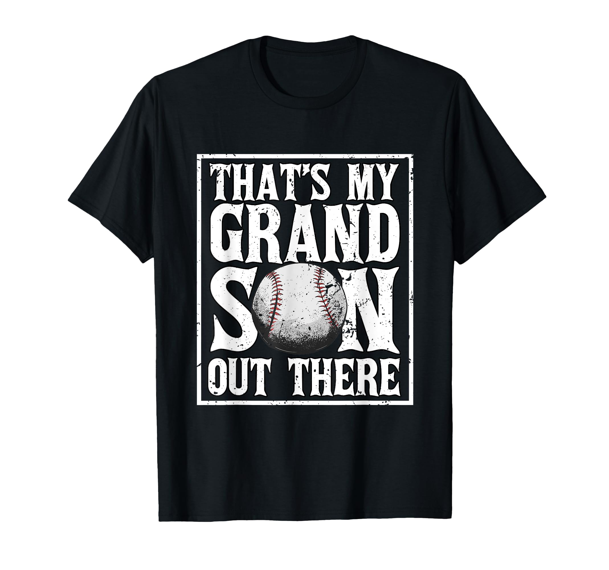 Thats My Grandson Out There Baseball T-Shirt - Aesthetic Graphic Unisex - T-Shirt, Sweatshirt, Hoodie