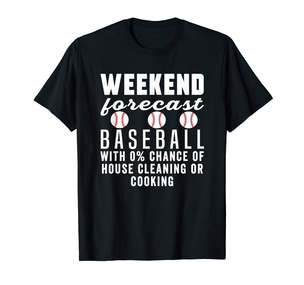 Weekend Forecast Baseball Mom Funny T-Shirt - Minimalist Print for Adults - T-Shirt, Sweatshirt, Hoodie