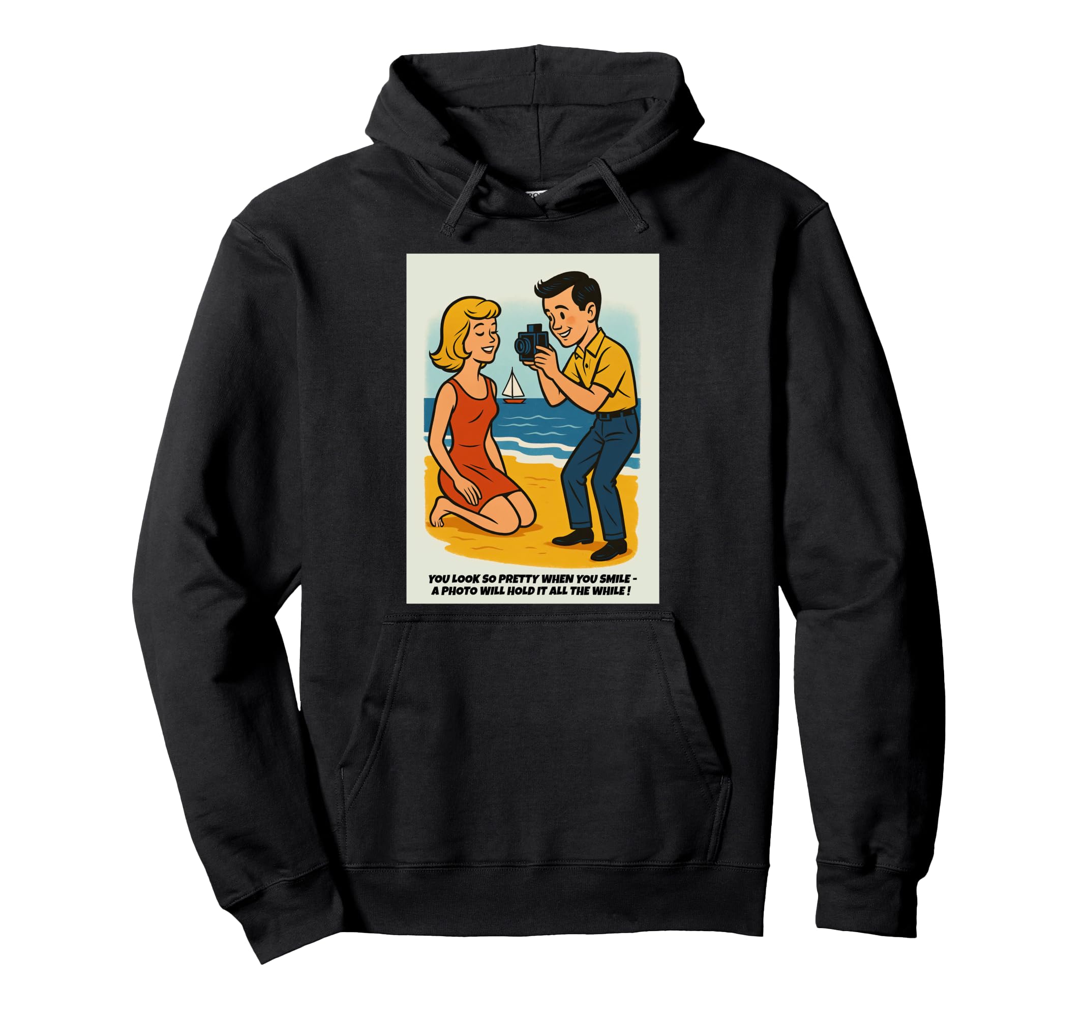 Pretty Smile Beach Camera 1960S Funny Hoodie - Novelty Apparel Unisex - T-Shirt, Sweatshirt, Hoodie