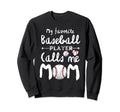 My Favorite Baseball Player Sweatshirt - Aesthetic Graphic for Adults - T-Shirt, Sweatshirt, Hoodie