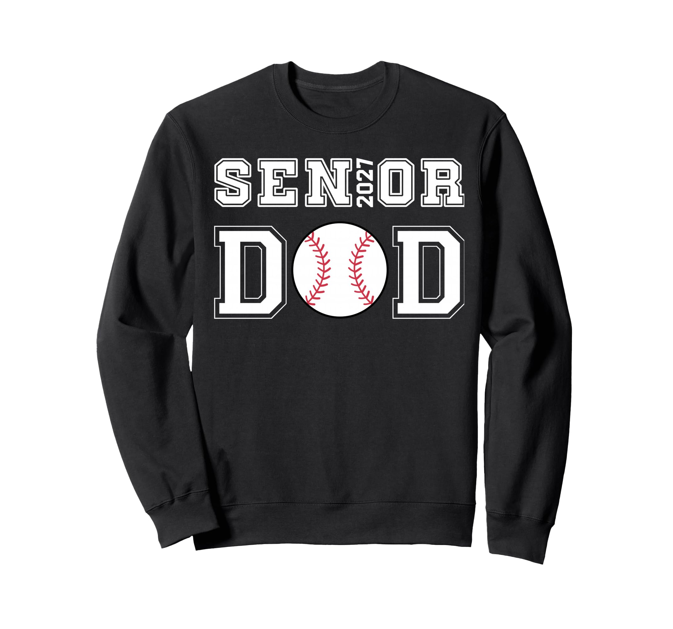 Class 2027 Baseball Dad Senior Sweatshirt - Custom Art Print Men Women - T-Shirt, Sweatshirt, Hoodie