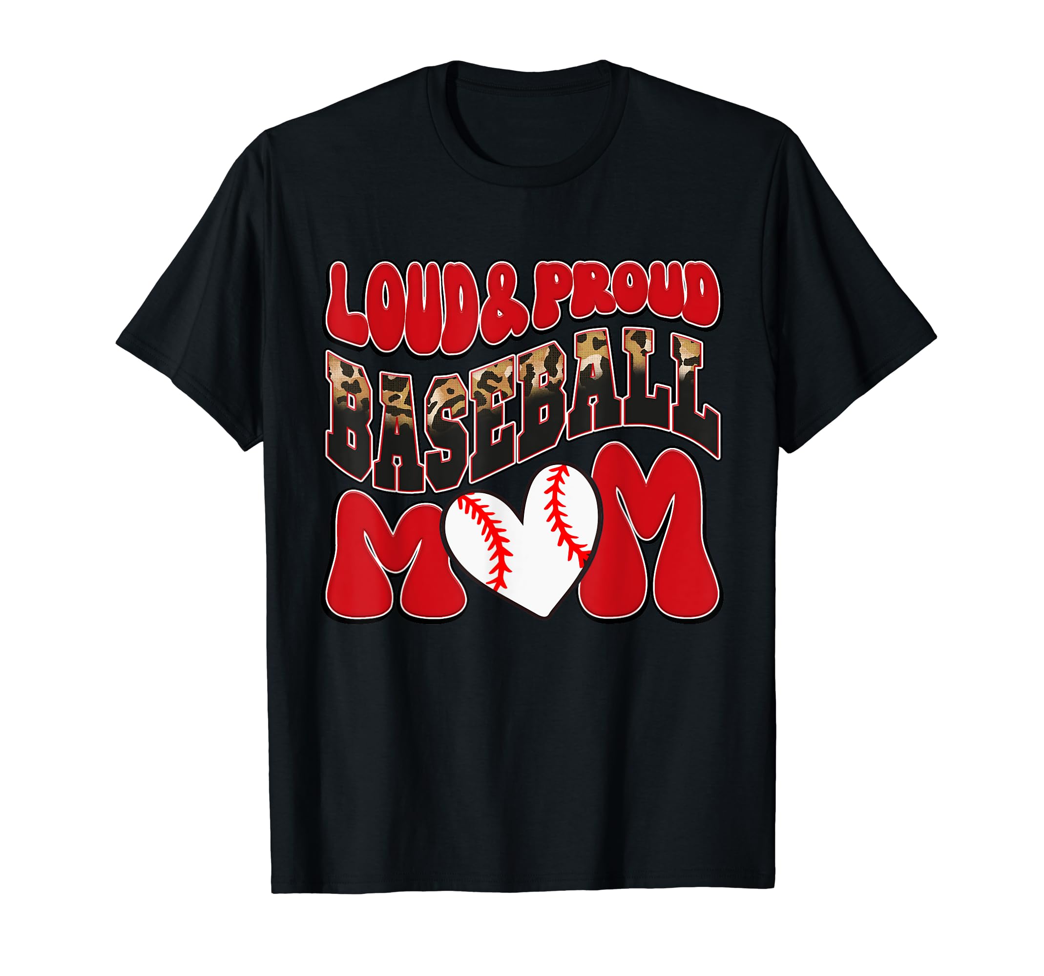 Loud Proud Baseball Mom Red Team Leopard T-Shirt - Graphic Print Unisex - T-Shirt, Sweatshirt, Hoodie
