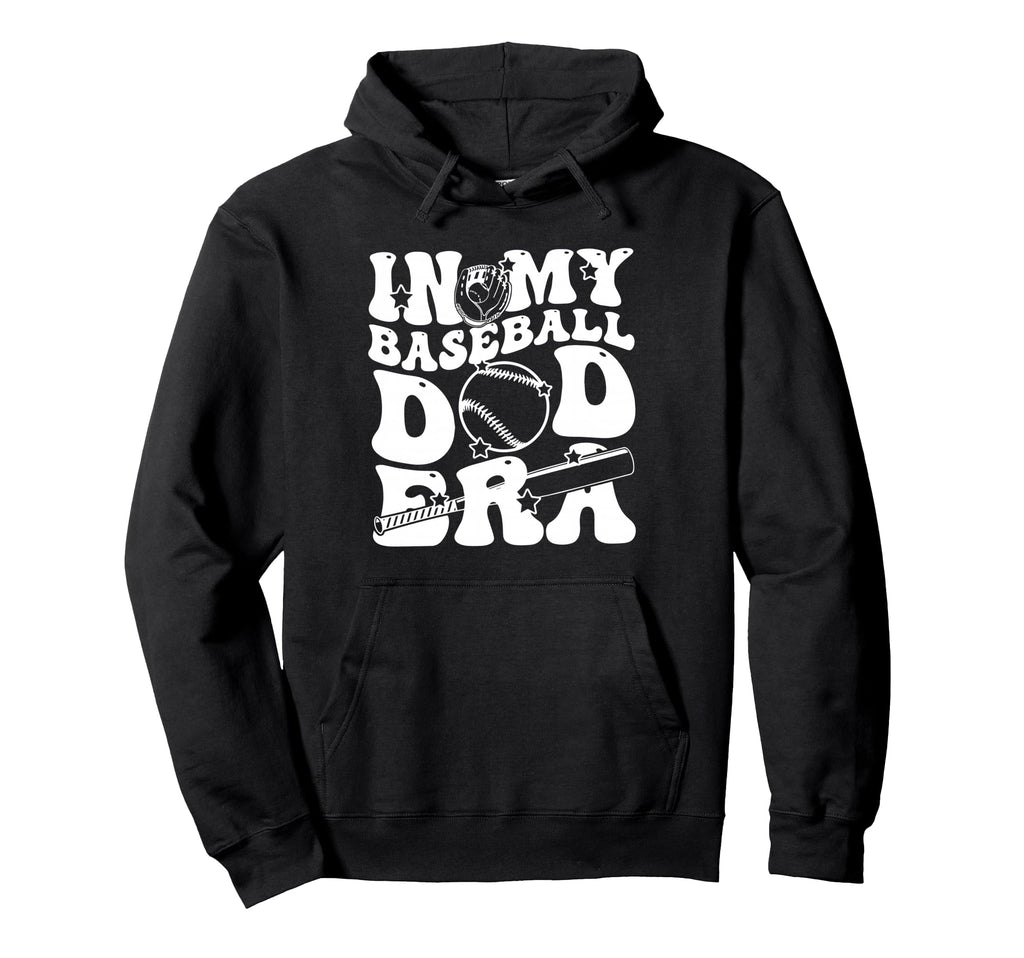 My Baseball Dad Era Groovy Daddy Papa Hoodie - Casual Everyday Wear Unisex - T-Shirt, Sweatshirt, Hoodie