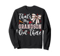 Thats My Grandson Out There Sweatshirt - Aesthetic Graphic for Adults - T-Shirt, Sweatshirt, Hoodie