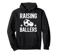 Raising Ballers Soccer Baseball Dad Hoodie - Trendy Graphic for Adults - T-Shirt, Sweatshirt, Hoodie