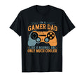 Funny Gaming Dad Father Day Gamer T-Shirt - Fun Novelty Design Unisex - T-Shirt, Sweatshirt, Hoodie