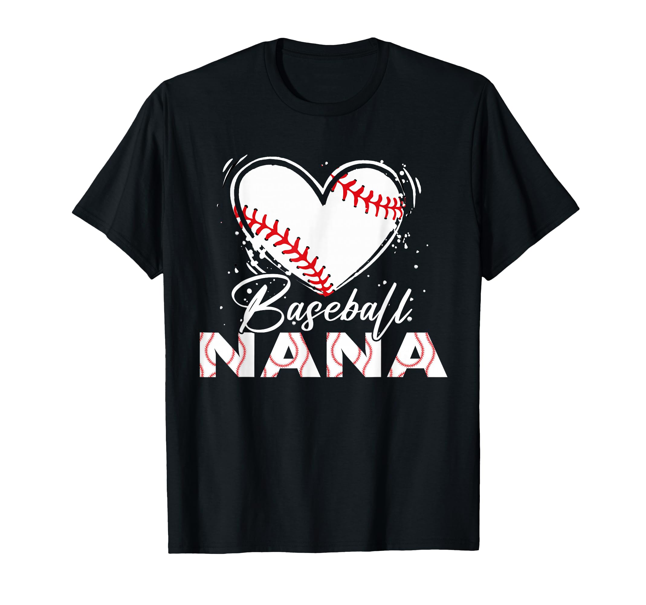 Baseball Nana Baseball Heart T-Shirt - Fun Novelty Design for Adults - T-Shirt, Sweatshirt, Hoodie