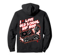 I Love Old School Hip Hop Urban Rap Hoodie - Aesthetic Graphic Unisex - T-Shirt, Sweatshirt, Hoodie