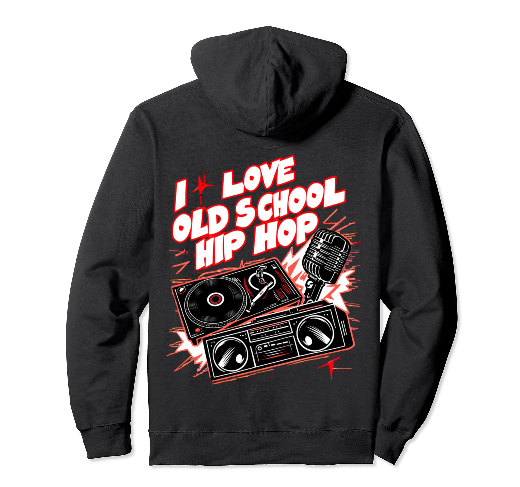 I Love Old School Hip Hop Urban Rap Hoodie - Aesthetic Graphic Unisex - T-Shirt, Sweatshirt, Hoodie