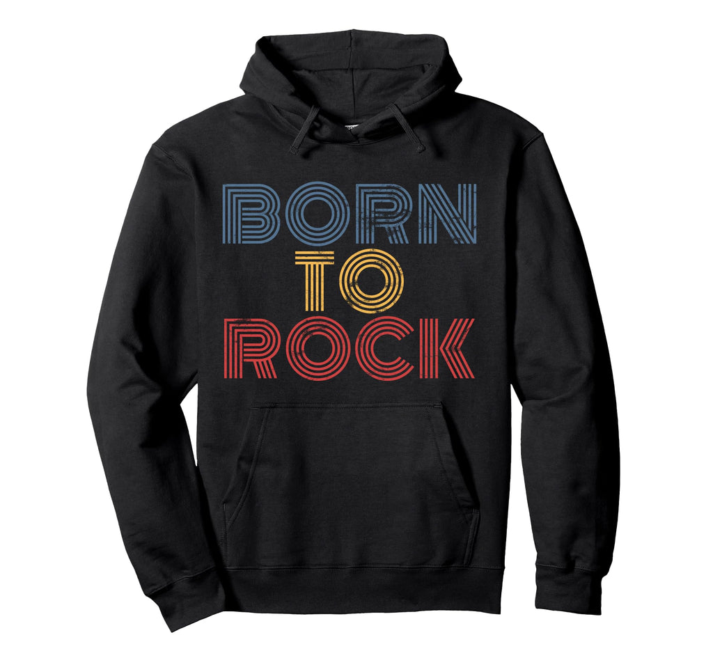 Born To Rock 70S Distressed Hoodie - Streetwear Style for Adults - T-Shirt, Sweatshirt, Hoodie