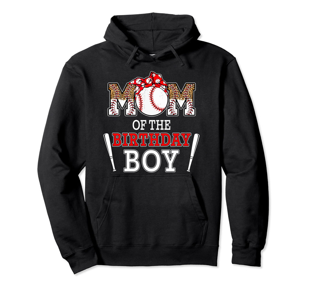 Mom Birthday Baseball Mom Birthday Hoodie - Fun Novelty Design Unisex - T-Shirt, Sweatshirt, Hoodie
