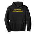 Stay Private Keep Them Guessing Y2K Hoodie - Fun Novelty Design for Adults - T-Shirt, Sweatshirt, Hoodie