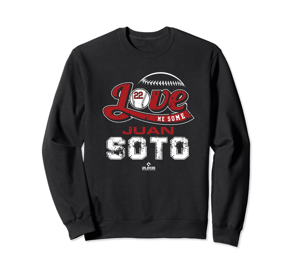 Love Me Some Juan Soto Mlbpa Sweatshirt - Casual Everyday Wear Men Women - T-Shirt, Sweatshirt, Hoodie